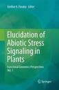 Elucidation of Abiotic Stress Signaling in Plants