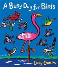 A Busy Day for Birds