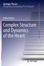 Complex Structure and Dynamics of the Heart