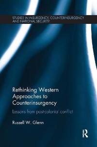 Rethinking Western Approaches to Counterinsurgency