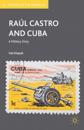 Raul Castro and Cuba