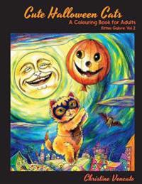 Cute Halloween Cats: A Cats and Kittens Colouring Book for Adults