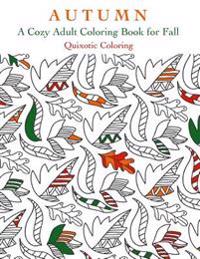 Autumn: A Cozy Adult Coloring Book for Fall