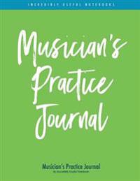 Musician's Practice Journal (Green/Blue Stripe Edition): Practicing Log and Music Planner for All Musicians [102pp - 8.5x11in]
