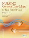 Nursing Concept Care Maps for Safe Patient Care 1e