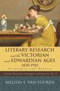 Literary Research and the Victorian and Edwardian Ages, 1830-1910
