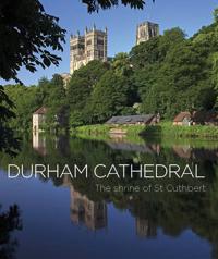 Durham Cathedral: The Shrine of St Cuthbert