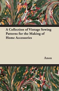 Collection of Vintage Sewing Patterns for the Making of Home Accessories