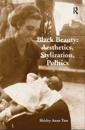 Black Beauty: Aesthetics, Stylization, Politics