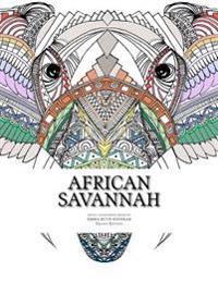 African Savannah: An African Themed Colouring Book for Adults