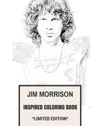 Jim Morrison Inspired Coloring Book: Old Rock and Doors Lyrics Antiwar Adult Coloring Book