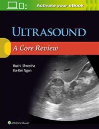 Ultrasound: A Core Review