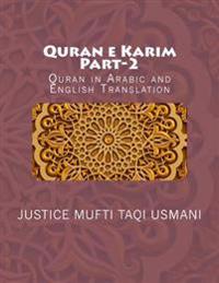 Quran E Karim: Part-2: Quran in Arabic and English Translation