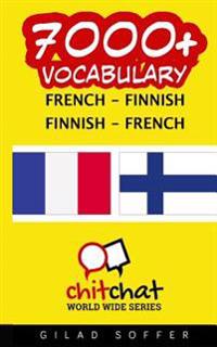 7000+ French - Finnish Finnish - French Vocabulary