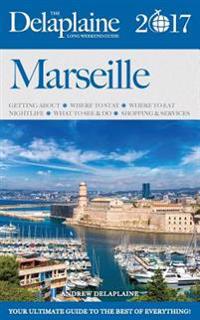Marseille - The Delaplaine 2017 Long Weekend Guide