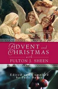 Advent and Christmas With Fulton J. Sheen