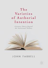The Varieties of Authorial Intention