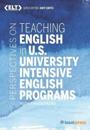 Perspectives on English in U.S. University Intensive English Programs