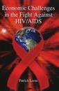 Economic Challenges in the Fight Against HIV/AIDS