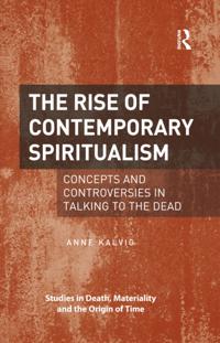 Rise of Contemporary Spiritualism