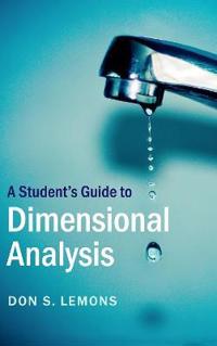 A Student's Guide to Dimensional Analysis