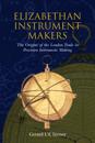 Elizabethan Instrument Makers