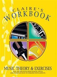 Claire's Workbook Music Theory and Exercises