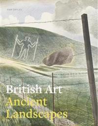 British Art and the Prehistoric Landscape