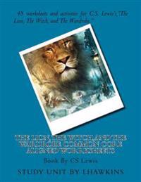 The Lion, the Witch, and the Wardrobe Common Core Aligned Worrksheets: 48 Worksheets and Activities for Ela Classrooms