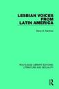 Lesbian Voices From Latin America