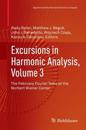 Excursions in Harmonic Analysis, Volume 3