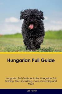 Hungarian Puli Guide Hungarian Puli Guide Includes