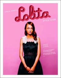 Lolita: Style Icon, the Myth of Youth Fashion