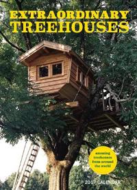 Extraordinary Treehouses 2018 Calendar