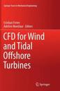 CFD for Wind and Tidal Offshore Turbines