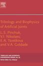 Tribology and Biophysics of Artificial Joints