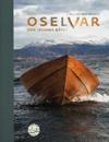 Oselvar; den levande båten