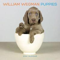 William Wegman Puppies 2018 Calendar