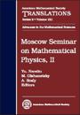 Moscow Seminar on Mathematical Physics, II