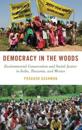 Democracy in the Woods