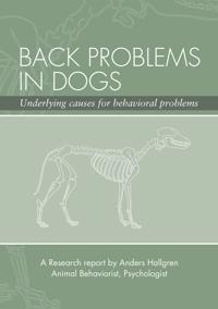 Back Problems in Dogs - Underlying causes for behavioral problems
