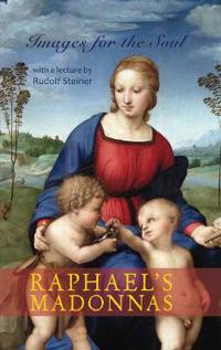 Raphael's Madonnas