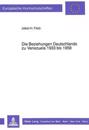 Die Beziehungen Deutschlands Zu Venezuela 1933 Bis 1958
