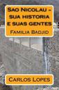 Sao Nicolau - Sua Historia E Suas Gentes: Familia Badjid