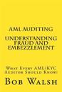 AML Auditing - Understanding Fraud and Embezzlement