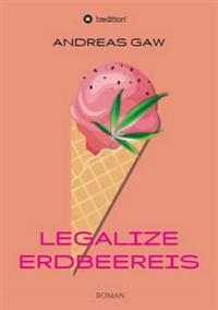 Legalize Erdbeereis