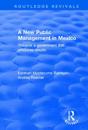 A New Public Management in Mexico
