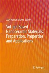 Sol-gel Based Nanoceramic Materials