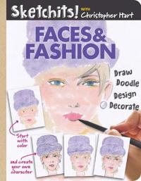 Sketchits! Faces & Fashion: Draw and Complete 100+ Color Templates