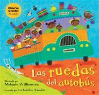 Las Ruedas del Autobus [With Audio CD]